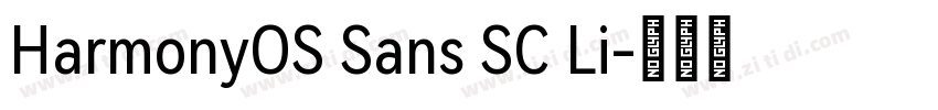 HarmonyOS Sans SC Li字体转换